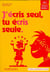J'écris seul, tu écris seule - CE2 - fichier de l'élève