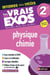 Interros des lycées Tome 22 : physique chimie : 2de : les vrais exos (édition 2019)