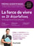 La force de vivre en 20 dissertations - tout le programme de français-philosophie - prépas scientifiques (édition 2020/2021)