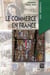 Le commerce en france (édition 2008)