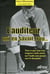 L'auditeur qui en savait trop... tout ce que vous avez toujours voulu savoir sur l'audit sans jamais oser le demander