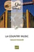 La country music (3e édition)
