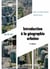 Introduction à la géographie urbaine - 2e éd.