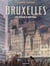Bruxelles - un rêve capital
