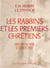 Les Rabbins et les Premiers Chrétiens