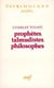 Prophètes, talmudistes, philosophes