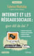 Internet Et Les Reseaux Sociaux  Que Dit La Loi