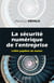La sécurité numérique dans l'entreprise - l'effet papillon du hacker