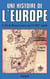 Une histoire de l'Europe : De la Renaissance au XVIIIe siècle