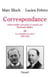 Correspondance Tome 3 : Les Annales en crises (1938-1943)