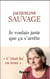 Je voulais juste que ça s'arrête