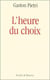 Heure du choix (l') (g.pietri)