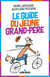 Le guide du jeune grand-père