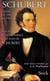 Schubert raconte par ceux qui l'ont vu