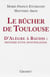 Le bûcher de Toulouse