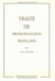 Traité de prononciation française