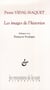 Les Images de l'historien : Dialogue avec François Soulages