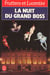 La nuit du grand boss