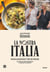 La nostra Italia : Itinéraire gourmand dans l'Italie des Belmondo