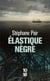 Élastique nègre