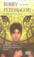 Bobby pendragon, tome 5