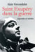 Saint Exupéry dans la guerre - légendes et vérités