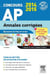 Annales corrigées - concours ap - épreuves écrites et orale (édition 2014/2015)