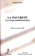 La pauvreté - un concept multidimensionnel