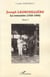Joseph Lagrosillière Tome 3 - la remontée (1932-1950)