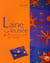 Laine feutree - 25 projets a coudre et a droder