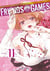 Friends games Tome 11