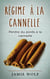 Régime à la cannelle - perdre du poids à la cannelle