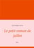 Le petit roman de juillet