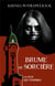 Brume de sorcière : la fête des ténèbres