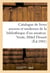 Catalogue de livres anciens et modernes de la bibliothèque d'un amateur. Vente, Hôtel Drouot
