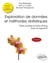 Exploration de données et méthodes statistiques : Data analysis & Data mining. Avec le logiciel R