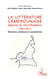 La littérature camerounaise depuis la réunification (1961-2011) - mutations tendances et perspectives