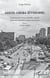 Addis-Abeba (Ethiopie) - construction d'une nouvelle capitale pour une ancienne nation souveraine t.2 - 1936-2016