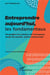 Entreprendre aujourd'hui, les fondamentaux - stratégies à la création de l'entreprise, étude de marché, action commerciale