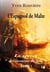 L'espagnol de Malte Tome 1 - le secret des corsaires de Salé