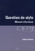 Question de style