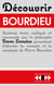 Découvrir bourdieu