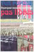 Vox populi - pourquoi nous ne sommes pas libres