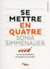 Se mettre en quatre - la vie quotidienne en quatuor à cordes