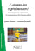 Laissons-les expérimenter ! - accompagner la construction des connaissances chez le jeune enfant