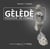 Gèlèdé : Pouvoirs de femmes