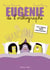 Eugénie de l'orthographe : Les règles TRÈS méchantes