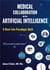 Medical collaboration with artificial intelligence : a real-life paradigm shift