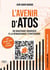 L'avenir d'ATOS : Du naufrage boursier à la renaissance stratégique. Un guide clair pour investir sur Atos