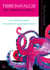 Fibromyalgie, des solutions existent ! Ou comment passer de la pieuvre au poisson clown ?